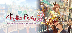 Atelier Ryza 2 : Les Légendes Oubliées & Le Secret de la Fée DX