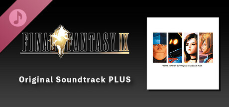 FINAL FANTASY IX Original Soundtrack PLUS on Steam