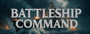 Battleship Command
