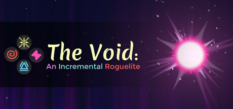 The Void: An Incremental Roguelite Cover Image