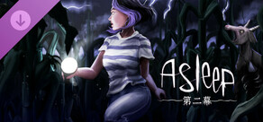 Asleep: Ato 2