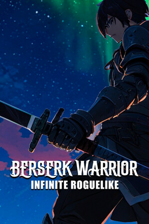 Berserk Warrior: Infinite Roguelike