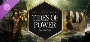 Sid Meier's Civilization® VII: Tides of Power Collection