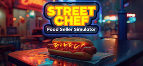 Street Chef - Food Seller Simulator