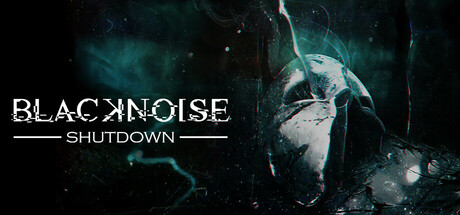 BlackNoise: Shutdown: imagen de cabecera