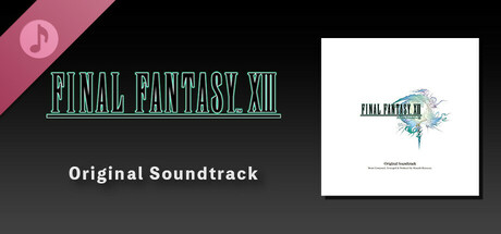 FINAL FANTASY XIII Original Soundtrack on Steam