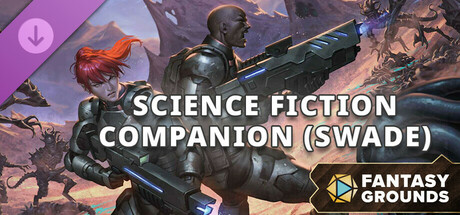 Fantasy Grounds - Science Fiction Companion (SWADE)