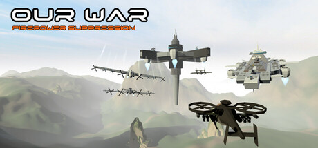 Our War: Firepower Suppression Cover Image