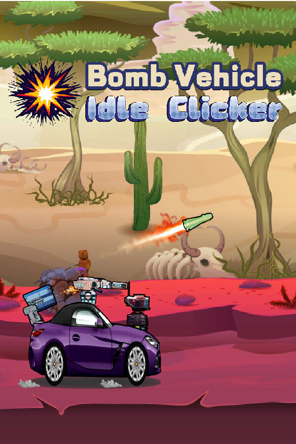 Bomb Vehicle The Idle Clicker
