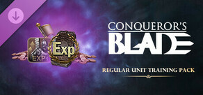 Conqueror's Blade - Regular Unit Training Pack