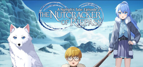 The Nutcracker of Riepass (Nymph's Tale ep 2) Cover Image