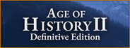 Age of History 2: Definitive Edition