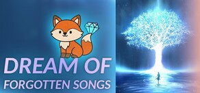 Dream Of Forgotten Songs