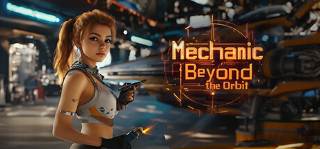Mechanic Beyond the Orbit: illustration d’en-tête