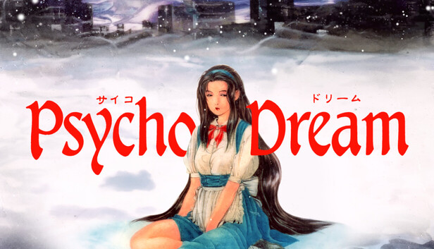 Psycho Dream 「サイコドリーム」 on Steam