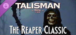 Talisman: Digital 5th Edition - The Reaper Classic