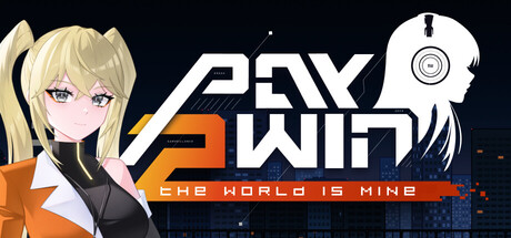 Pay 2 Win: The World is Mine Cover Image