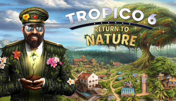 Spórolj meg 10%-ot a(z) Tropico 6 - Return to Nature árából a Steamen