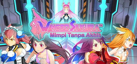 Winged Sakura: Mimpi Tanpa Akhir