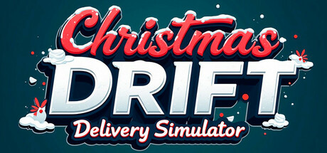 圣诞漂移 – 送货模拟器/Christmas Drift – Delivery Simulator