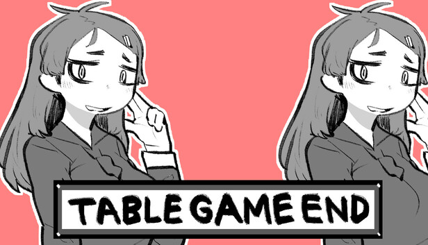 TABLE GAME END