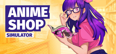 Anime Shop Simulator ✨ — Steam header
