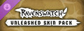 Ravenswatch - Unleashed Skin Pack