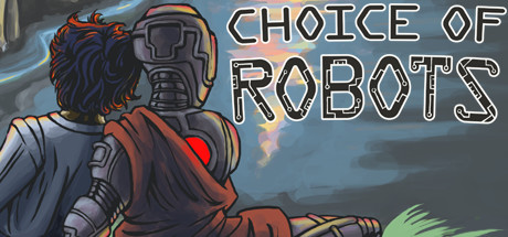Choice of Robots — Steam header