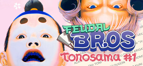 Feudal Bros - Tonosama #1 Cover Image