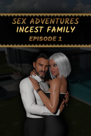 Sex Adventures - Incest Family - Episode 1