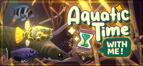With Me: Aquatic Time