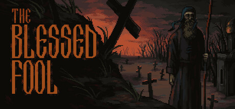 The Blessed Fool — Steam header
