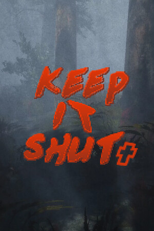 Keep it shut