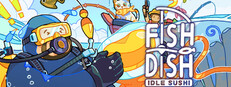 Fish to Dish: Idle Sushi