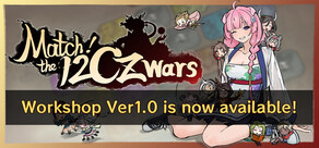 Match! The 12 CZ Wars