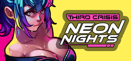 Third Crisis: Neon Nights banner