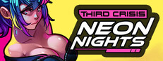 Third Crisis: Neon Nights