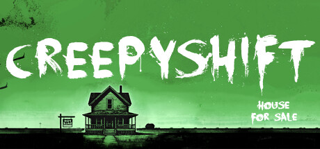 Creepy Shift: House For Sale Cover Image
