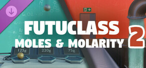 Futuclass - Moles and Molarity 2