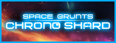 Space Grunts: Chrono Shard