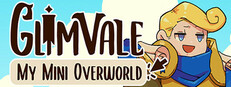 Glimvale : My Mini Overworld