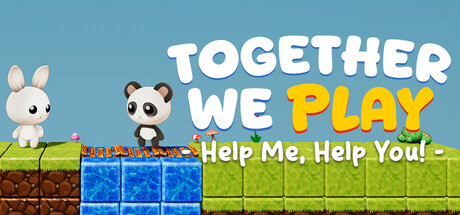 Together We Play: Help Me Help You — Steam header