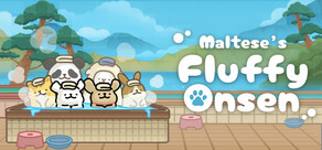 Maltese's Fluffy Onsen
