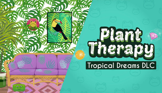 Dream Plants ٩(❛ᴗ❛)۶専用 Plant Therapy: Tropical Dreams on Steam