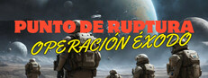 Breaking Point: Operation Exodus