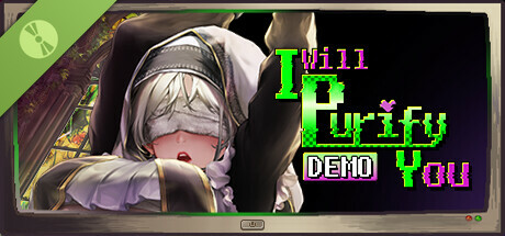 I will purify you - DEMO