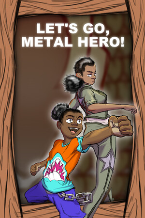 Let's Go, Metal Hero! Vol. 1