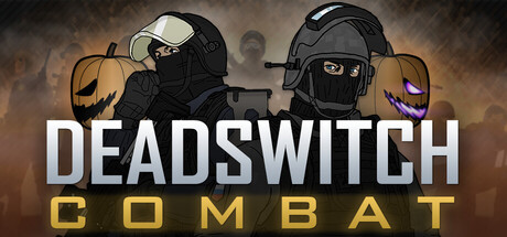 Deadswitch Combat