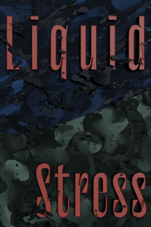 Liquid Stress