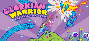 Glorkian Warrior: The Trials Of Glork